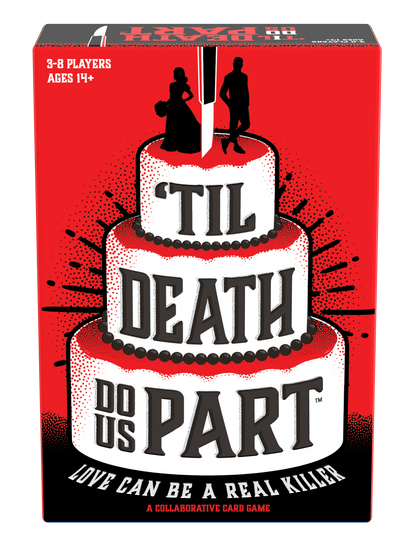 Til Death Do Us Part